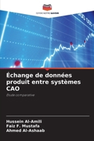 Échange de données produit entre systèmes CAO (French Edition) 6209778992 Book Cover