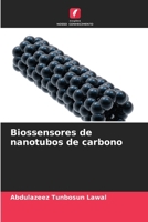 Biossensores de nanotubos de carbono (Portuguese Edition) 6208358930 Book Cover