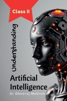Understanding Artificial Intelligence: Class II B0DRW42RW9 Book Cover