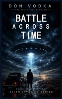 Battle Across Time: Book 3 B08ZRYM3XK Book Cover