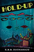 Hold-Up 1543961002 Book Cover