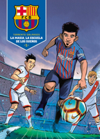 La Masia, la escuela de los sueños vol. 1 8418038071 Book Cover