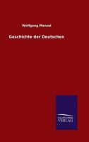 Geschichte Der Deutschen 3846014761 Book Cover