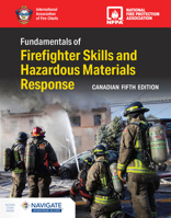 Canadian Fundamentals of Firefighter Skills and Hazardous Materials Response includes Navigate Advantage Access 1284301273 Book Cover