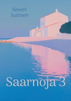 Saarnoja 3 (Finnish Edition) 9528096239 Book Cover