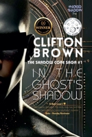 In the Ghost's Shadow (The Shadow Core Saga) B0G4W8W1PG Book Cover