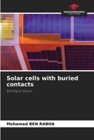 Solar cells with buried contacts 6204124412 Book Cover
