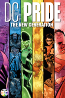 DC Pride: The New Generation 177951848X Book Cover
