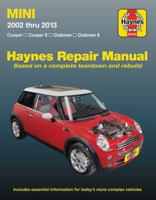 Mini Cooper, Cooper S, Clubman  Clubman S 2002 thru 2013 Haynes Repair Manual: Cooper, Cooper S, Clubman, Clubman S 1620923165 Book Cover