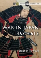 War in Japan: 1467–1615 1472851188 Book Cover