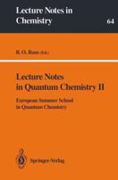 Lecture Notes in Quantum Chemistry II 3540586202 Book Cover