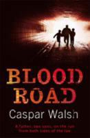 Blood Road 0755317513 Book Cover