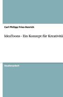 Ideatoons - Ein Konzept Fur Kreativitat 3656196710 Book Cover