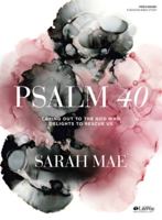 Psalm 40 - Bible Study Book: Crying Out to the God Who Delights to Rescue Us 1462796842 Book Cover