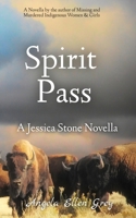 Spirit Pass: A Jessica Stone Novella 1709989327 Book Cover