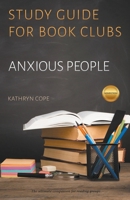 Study Guide for Book Clubs: Anxious People 1393982891 Book Cover