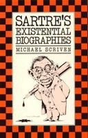 Sartre's Existential Biographies 0312699689 Book Cover