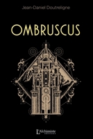 Ombruscus (French Edition) 2379660611 Book Cover