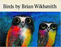 Brian Wildsmith's Birds 0192721178 Book Cover