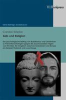 AIDS Und Religion: Der Psychologische Beitrag Von Buddhismus Und Christentum Zu Praventionsstrategien Gegen Die Psychosozialen Folgen Von Hiv/Aids. Ei 3847100076 Book Cover