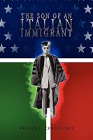 The Son of an Italian Immigrant 1441530258 Book Cover