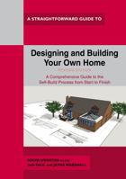 Designing And Building Your Own Home: Revised Edition 2021 1802360077 Book Cover