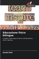Educazione fisica bilingue (Italian Edition) 6630398343 Book Cover