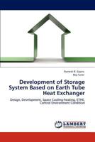 Development of Storage System Based on Earth Tube Heat Exchanger 3848496976 Book Cover