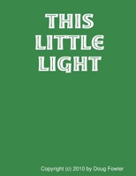 This Little Light 0557471435 Book Cover