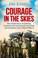 Courage in the Skies 1760529192 Book Cover