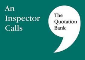 The Quotation Bank: An Inspector Calls 0995608628 Book Cover