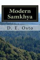 Modern Samkhya: Ancient Spirituality for the Contemporary Atheist 1530937744 Book Cover