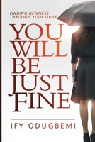 You will be just fine 1399900145 Book Cover