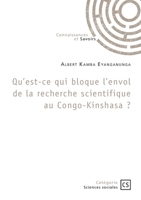 Qu'est-ce qui bloque l'envol de la recherche scientifique au Congo-Kinshasa ? 2342370318 Book Cover