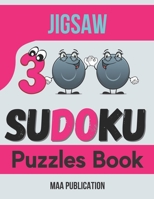 Jigsaw Sudoku Puzzles Book: 300 Easy to hard Sudoku Puzzles books for adults with solutions B095HH4HGS Book Cover