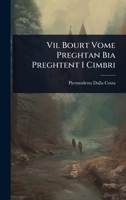 Vil Bourt Vome Preghtan Bia Preghtent I Cimbri 1024891178 Book Cover