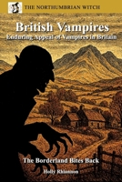 British Vampires: Enduring appeal of Vampires in Britain (Witchcraft and Witches) B0GQSVPVJ7 Book Cover
