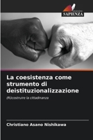 La coesistenza come strumento di deistituzionalizzazione (Italian Edition) 6207710967 Book Cover