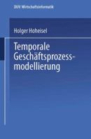 Temporale Geschaftsprozessmodellierung 3824421372 Book Cover