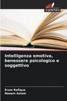 Intelligenza emotiva, benessere psicologico e soggettivo 6209394124 Book Cover