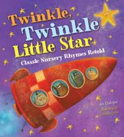 Twinkle, Twinkle Little Star 1633222373 Book Cover