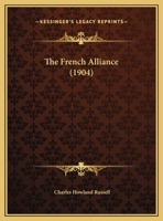The French Alliance 112088201X Book Cover