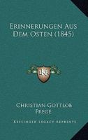 Erinnerungen Aus Dem Osten (1845) 1161162976 Book Cover