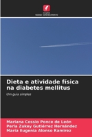 Dieta e atividade física na diabetes mellitus (Portuguese Edition) 6208342058 Book Cover