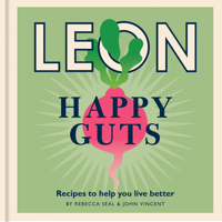 Leon Happy Guts: Recipes that are good for your gut 1840918020 Book Cover