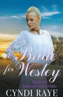 A Bride for Wesley B0BWM659Y9 Book Cover