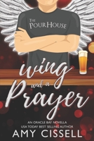 Wing and a Prayer 1949410951 Book Cover