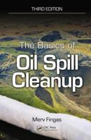 The Basics of Oil Spill Cleanup 143986246X Book Cover