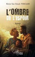 L'ombre de l'espoir (Harmattan Guinée) (French Edition) 2336510375 Book Cover