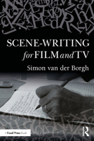 Scene-Writing for Film and TV 1032277556 Book Cover